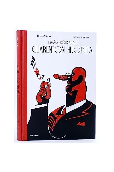 HAZAÑAS EROTICAS DEL CUARENTON HIJOPUTA